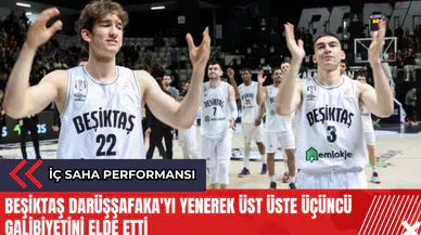 Beşiktaş Darüşşafaka'yı yenerek üst üste üçüncü galibiyetini elde etti