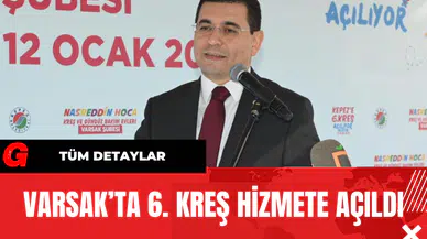 Varsak’ta 6. Kreş Hizmete Açıldı