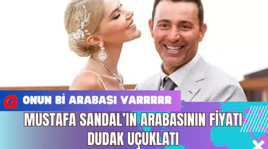 Mustafa Sandal’ın Arabasının Fiyatı Dudak Uçuklatı