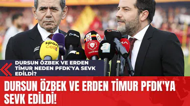 Dursun Özbek ve Erden Timur PFDK'ya Sevk Edildi! Dursun Özbek ve Erden Timur Neden PFDK'ya Sevk Edildi?