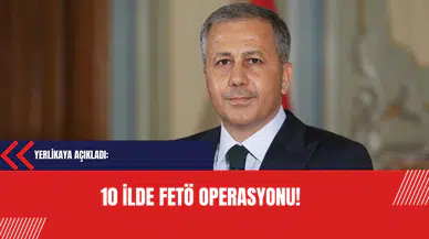 10 ilde FET* Operasyonu
