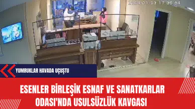 Esenler Birleşik Esnaf ve Sanatkarlar Odası'nda usulsüzlük kavgası: Yumruklar havada uçuştu