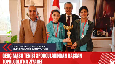 Genç masa tenisi sporcularından Başkan Topaloğlu’na ziyaret