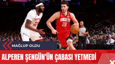 Alperen Şengün'ün çabası yetmedi