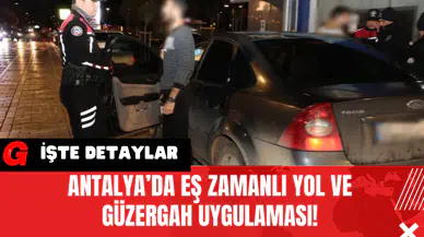 Antalya’da Eş Zamanlı Yol ve Güzergah Uygulaması!