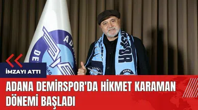 Adana Demirspor'da Hikmet Karaman dönemi başladı