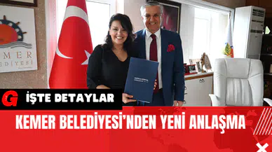 Kemer Belediyesi’nden Yeni Anlaşma