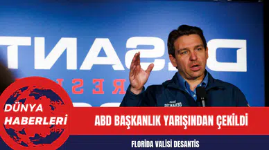 Florida Valisi DeSantis ABD Başkanlık Yarışından Çekildi
