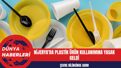 Nijerya'da Plastik Ürün Kullanımına Yasak Geldi