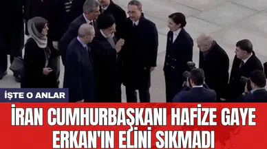 İran Cumhurbaşkanı Hafize Gaye Erkan'ın elini sıkmadı