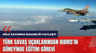 Türk savaş uçaklarından Kıbrıs'ın güneyinde eğitim görevi