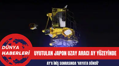 Uyutulan Japon Uzay Aracı Ay Yüzeyinde: Ay'a İniş Sonrasında 'Hayata Döndü'