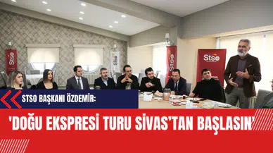 'Doğu Ekspresi turu Sivas’tan başlasın'