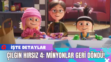 Çılgın Hırsız 4: Minyonlar Geri Döndü!