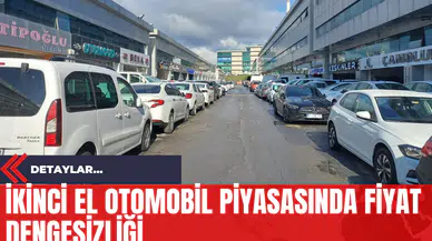 İkinci El Otomobil Piyasasında Fiyat Dengesizliği