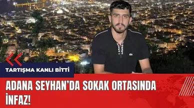 Adana Seyhan'da sokak ortasında infaz!