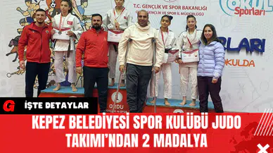 Kepez Belediyesi Spor Kulübü Judo Takımı’ndan 2 Madalya
