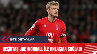 Beşiktaş Joe Worrall ile anlaşma sağladı