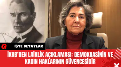 İKKB’den Laiklik Açıklaması: Demokrasinin ve Kadın Haklarının Güvencesidir