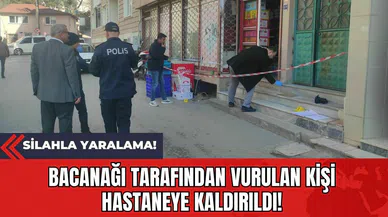 Silahla Yaralama! Bacanağı Tarafından Vurulan Kişi Hastaneye Kaldırıldı