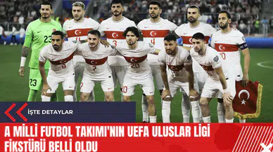 A Milli Futbol Takımı'nın UEFA Uluslar Ligi fikstürü belli oldu