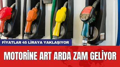 Motorine art arda zam geliyor: Fiyatlar 45 liraya yaklaşıyor!