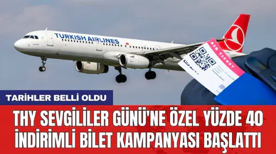 THY Sevgililer Günü'ne özel yüzde 40 indirimli bilet kampanyası başlattı