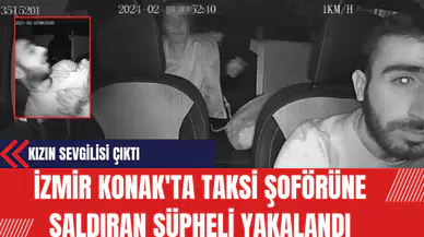 İzmir Konak'ta Taksi Şoförüne Saldırı: Şüpheli Yakalandı