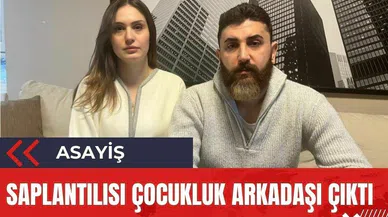 Saplantılısı çocukluk arkadaşı çıktı! Ankara'da kan donduran olay
