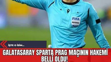 Galatasaray Sparta Prag Maçının Hakemi Belli Oldu!