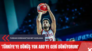 Furkan Korkmaz'tan net açıklama: 'Türkiye'ye dönüş yok ABD'ye geri dönüyorum'