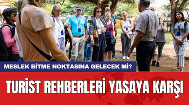 Turist rehberleri yasaya karşı: Meslek bitme noktasına gelecek mi?