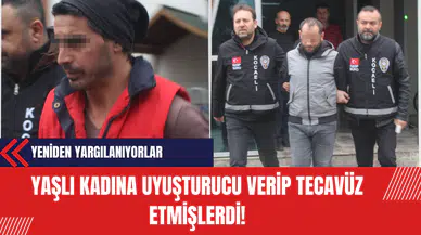 Yaşlı Kadına Uy*şturucu Verip Tecav*z Etmişlerdi! Yeniden Yargılanıyorlar