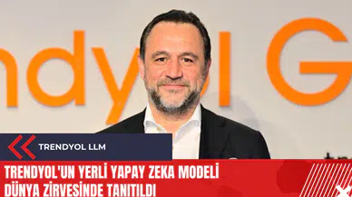 Trendyol'un yerli yapay zeka modeli dünya zirvesinde tanıtıldı
