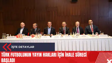 Türk futbolunun yayın hakları için ihale süreci başladı