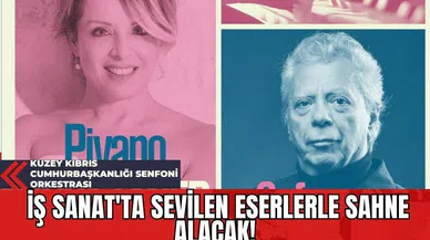 Kuzey Kıbrıs Cumhurbaşkanlığı Senfoni Orkestrası İş Sanat'ta Sevilen Eserlerle Sahne Alacak