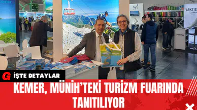 Kemer Münih’teki Turizm Fuarında Tanıtılıyor