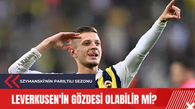 Szymanski'nin parıltılı sezonu: Leverkusen'in gözdesi olabilir mi?