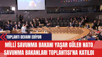 Milli Savunma Bakanı Yaşar Güler, NATO Savunma Bakanları Toplantısı'na Katıldı