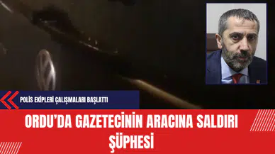 Ordu’da Gazetecinin Aracına Saldırı Şüphesi!