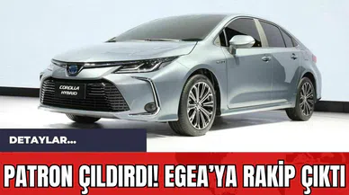 Patron Çıldırdı! Egea’ya Rakip Çıktı