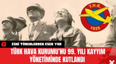 Türk Hava Kurumu’nu 99. Yılı Kayyım Yönetiminde Kutlandı