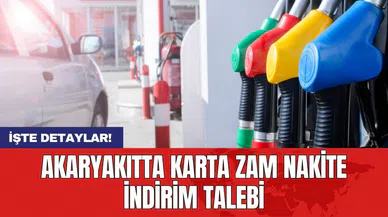 Akaryakıtta karta zam nakite indirim talebi