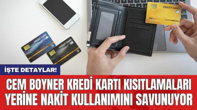 Cem Boyner kredi kartı kısıtlamaları yerine nakit kullanımını savunuyor