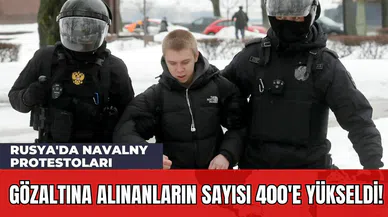 Rusya'da Navalny Protestoları: Gözaltına Alınanların Sayısı 400'e Yükseldi