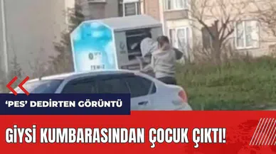 Giysi kumbarasından çocuk çıktı! O anlar kamerada