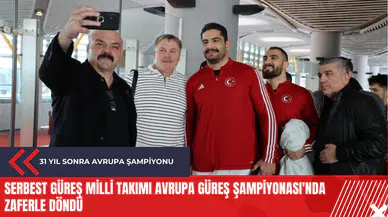 Serbest Güreş Milli Takımı Avrupa Güreş Şampiyonası'nda zaferle döndü