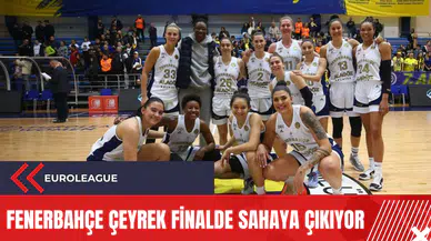 Fenerbahçe çeyrek finalde sahaya çıkıyor
