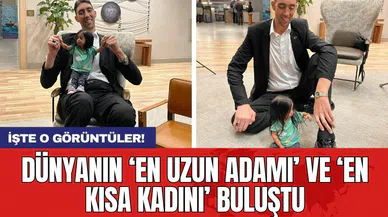 Dünyanın ‘en uzun adamı’ ve ‘en kısa kadını’ buluştu