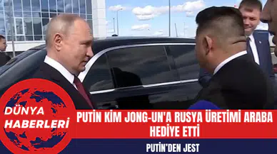 Putin Kim Jong-Un'a Rusya Üretimi Araba Hediye Etti